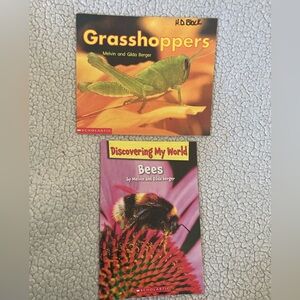 Grasshoppers and Discovering My World: Bees (both by Melvin and Gilda Berger)
